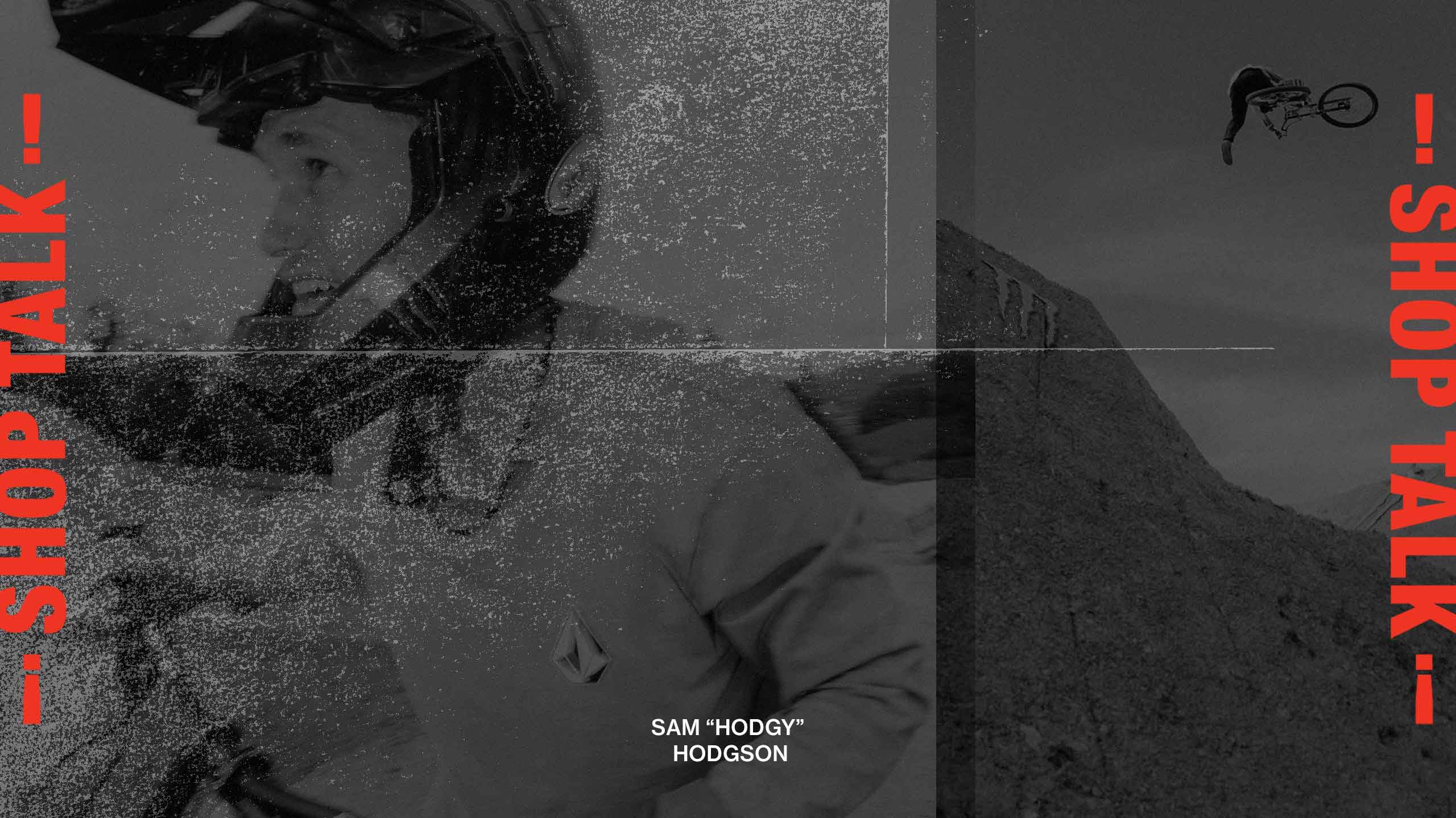 Sam Hodgy Shop Talk Video